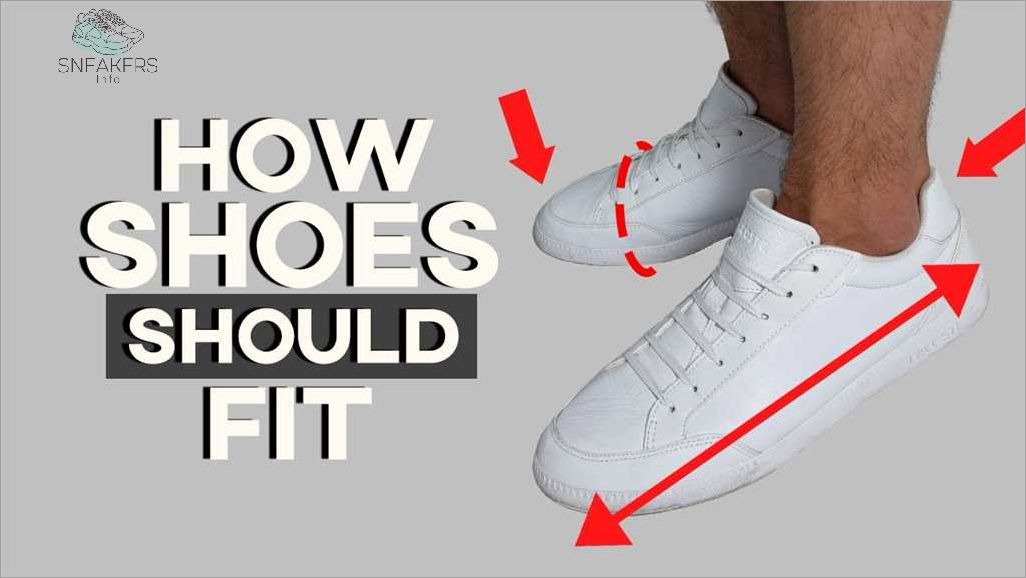 How Should Sneakers Fit: A Complete Guide